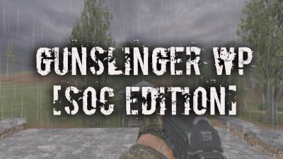 Gunslinger WP [SoC Edition]
